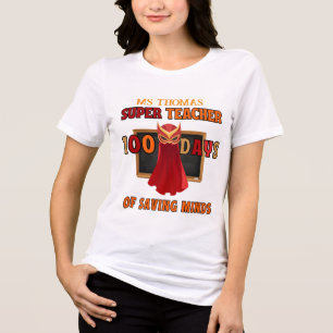 Super Teacher 100 Days of School - Customised Tri-Blend Shirt