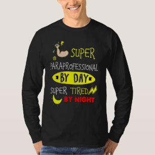 Super Teacher By Day Super Tired By Night Teacher T-Shirt