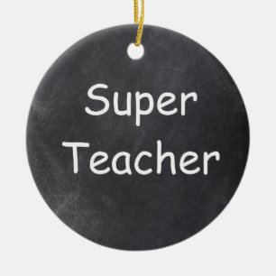Super Teacher Chalkboard Design Gift Idea Ceramic Tree Decoration