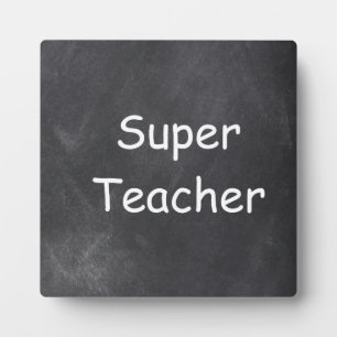 Super Teacher Chalkboard Design Gift Idea Plaque