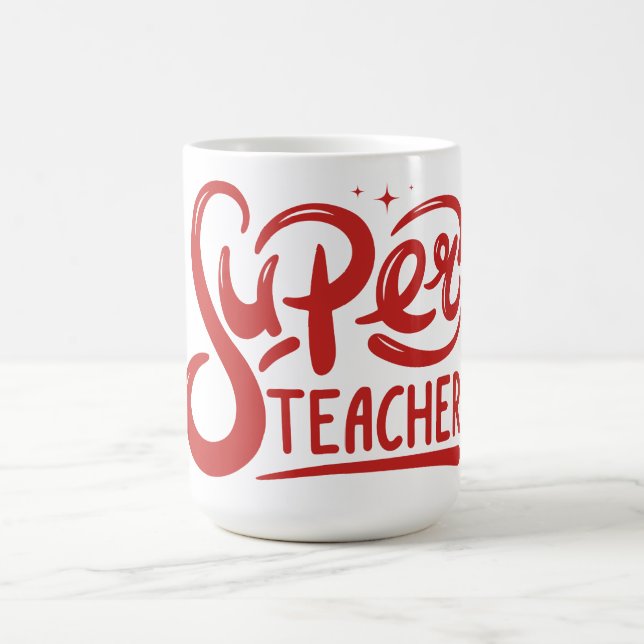 Super Teacher Coffee Mug (Center)