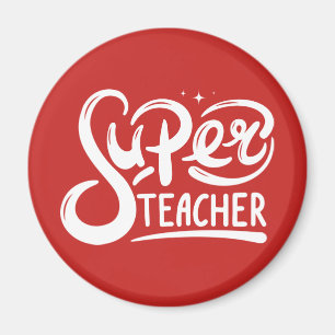 Super Teacher Magnet