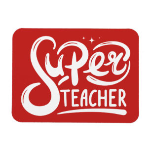 Super Teacher Magnet