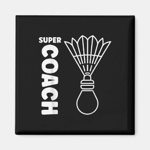 Super Trainer Badminton Sport Simple Badminton Coa Magnet