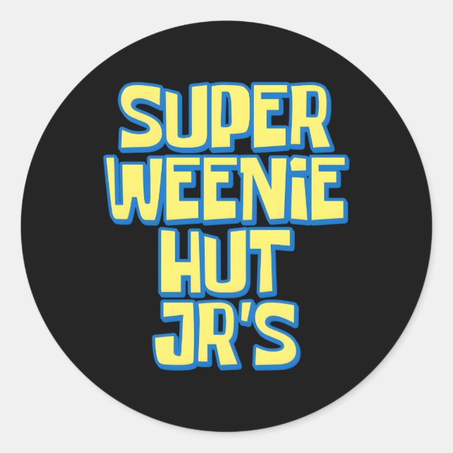 Super Weenie Hut Jr'S Official Die Club Member Top Classic Round Sticker (Front)