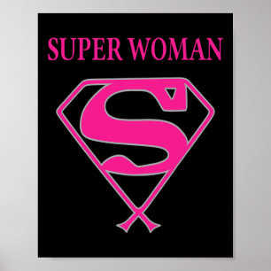 Super Woman (Breast Cancer Awareness)  Poster