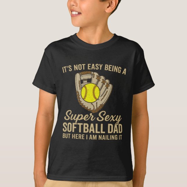 Super Y Softll Dad Funny Quote Softll Lover  T-Shirt (Front)