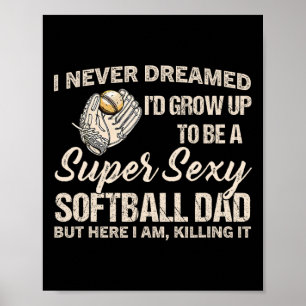 Super Y Softll Dad Softll Lover Poster