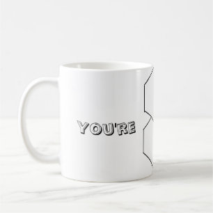 Superb Woman You're Superb Coffee Mug