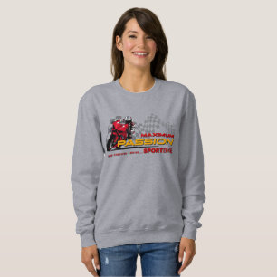 Superbike Racing Maximum Passion Biker Graphic 1  Sweatshirt