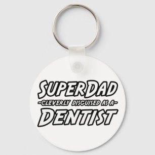 SuperDad...Dentist Key Ring