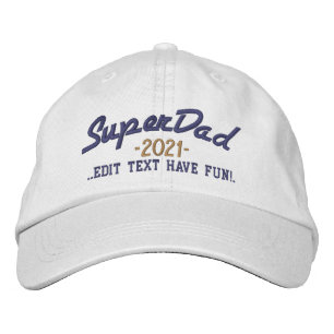 Superdad Edit Text and YEAR Super DAD Embroidered Hat