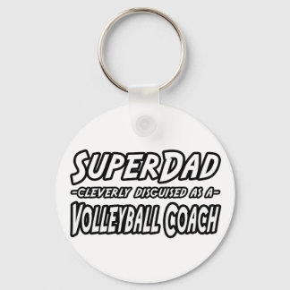 SuperDad...Volleyball Coach Key Ring