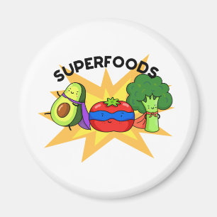 Superfoods Funny Vegetable Pun  Magnet