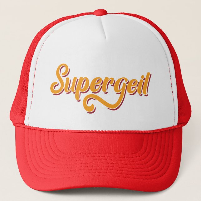 Supergeil German For Awesome Slang Trucker Hat (Front)