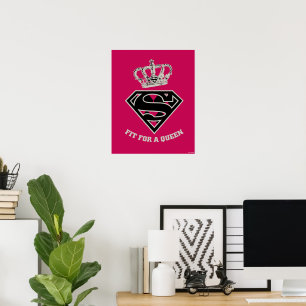 Supergirl S-Shield "Fit For A Queen" Poster