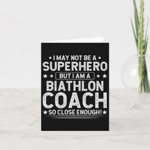 Superhero Biathlon Coach Funny Biathlon Coach Humo Card