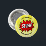 Superhero Comic Book Any Age Birthday 3 Cm Round Badge<br><div class="desc">Celebrate in style with these fun and very trendy any age birthday party buttons. The design is easy to personalise with your special event wording and your guests will be thrilled when they receive these fabulous buttons. Matching party items can be found in the collection.</div>