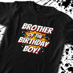 Superhero Comics Birthday - Brother Birthday Boy T-Shirt<br><div class="desc">This cool comic book hero brother of the birthday boy design is perfect for a superhero birthday party theme! Great for the brother of boys that love comic book superheroes or villains with superpowers! Features "Brother of the Birthday Boy!" happy birthday quote in a comic book superhero theme that the...</div>