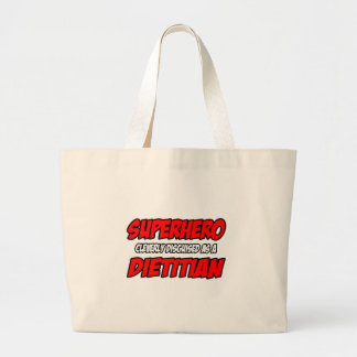 Superhero...Dietician Large Tote Bag