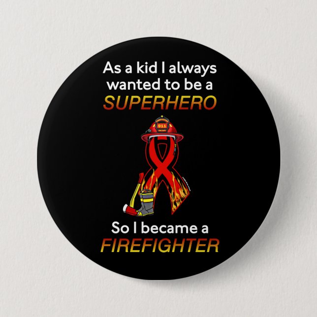 SUPERHERO...Firefighter 7.5 Cm Round Badge (Front)