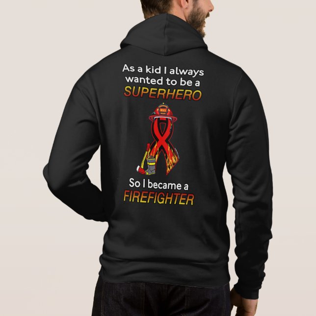 SUPERHERO...Firefighter Hoodie (Back)