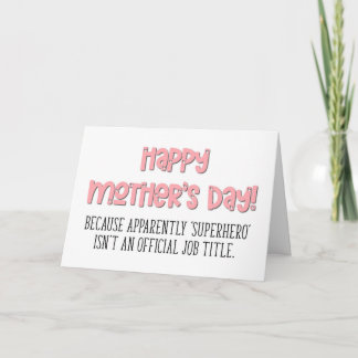 Superhero Isn't A Job Title, Happy Mother's Day Card