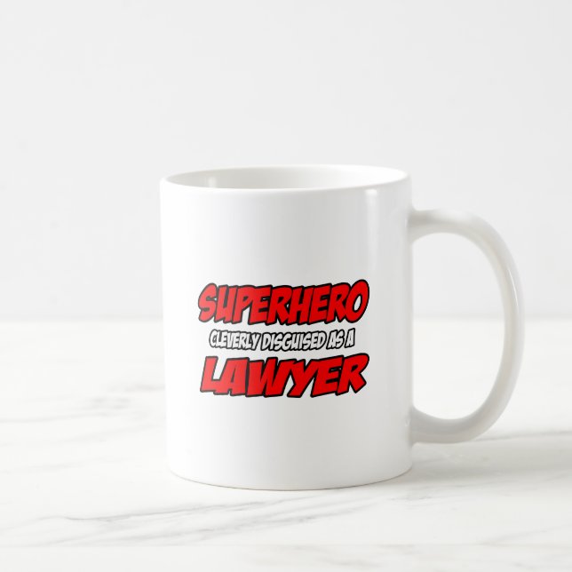 Superhero...Lawyer Coffee Mug (Right)