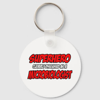 Superhero...Microbiologist Key Ring