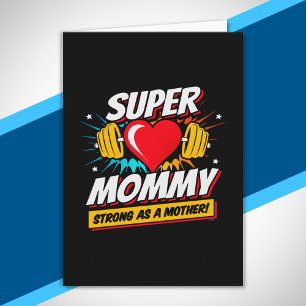 Superhero Mum - Strong As A Mother - Super Mummy Card
