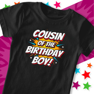 Superhero Party Comics Cousin of Birthday Boy T-Shirt