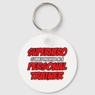 Superhero...Personal Trainer Key Ring