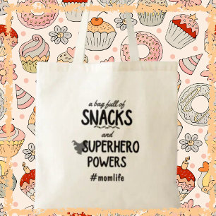 Superhero & Snacks Mom Funny Momlife Mother's Day  Tote Bag