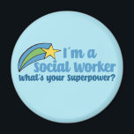 Superhero Social Worker Magnet<br><div class="desc">I’m a social worker,  what’s your superpower? A funny social work gift with cute inspirational shooting stars next to the quote.</div>