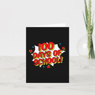 Superhero Style Happy 100th 100 Days of School Card