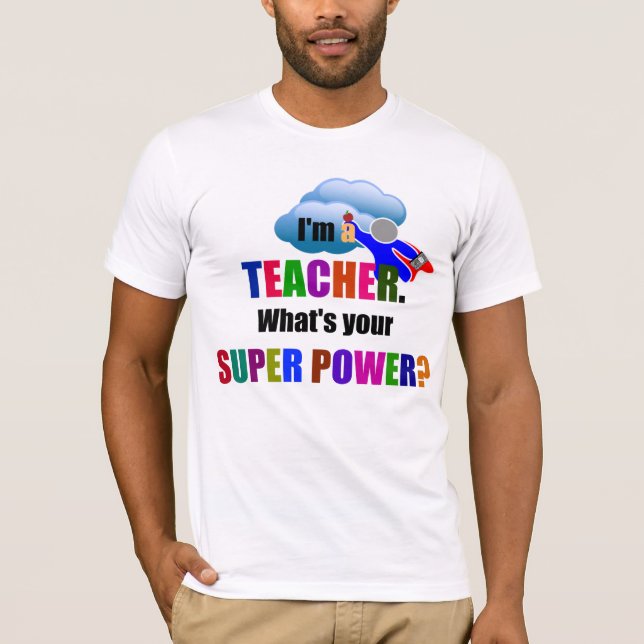 Superhero Teacher T-Shirt (Front)