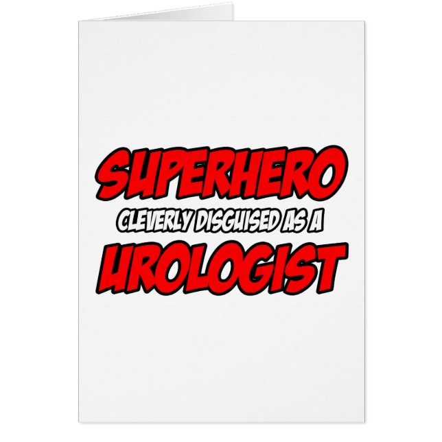 Superhero...Urologist (Front)