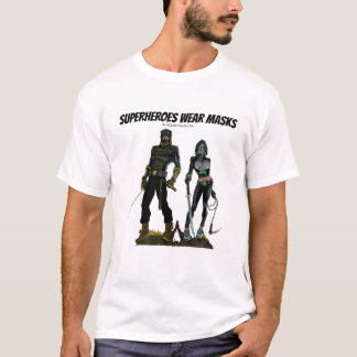 Superheroes Wear Masks T-Shirt