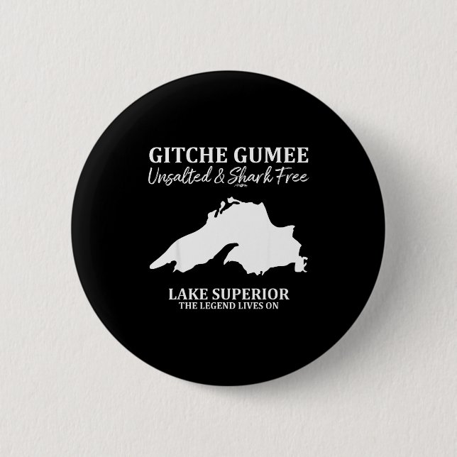 Superior, Great Lake, Gitche Gumee Apparel Lakes  6 Cm Round Badge (Front)