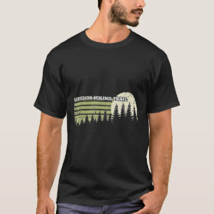 Superior Hiking Trail Outdoor Nature Forest Men Wo T-Shirt