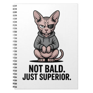 Superior Sphynx Cat Attitude Illustration Notebook