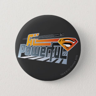 Superman All Powerful 6 Cm Round Badge