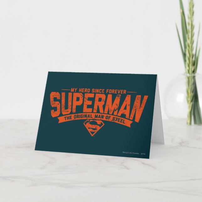 Superman - My Hero Since Forever Card (Front)