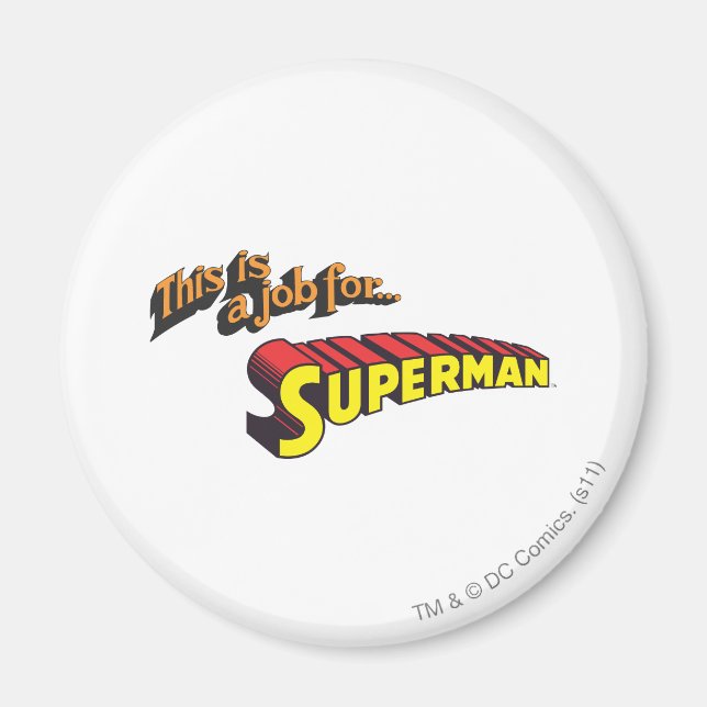 Superman | This is a job for... Logo Magnet (Front)