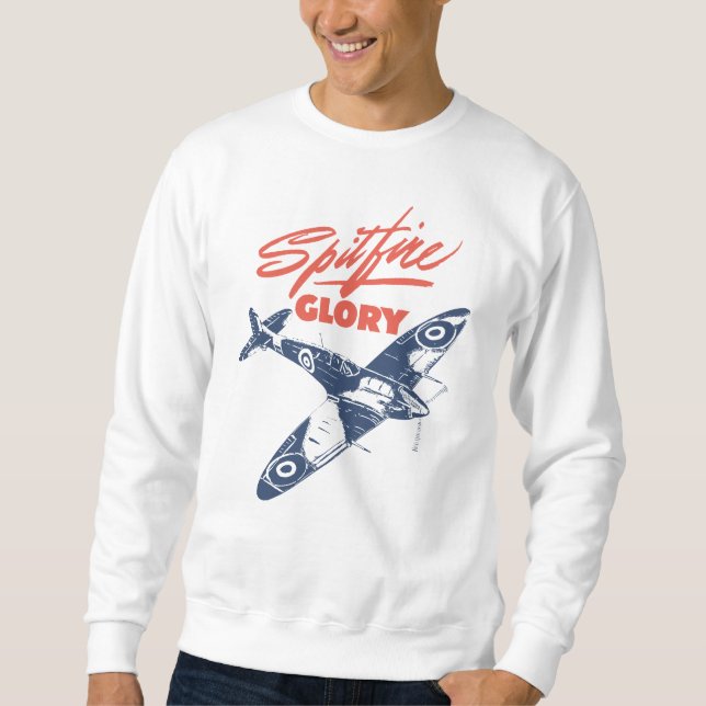 Supermarine Spitfire Glory | WW2 Plane Sweatshirt (Front)