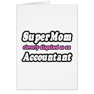 SuperMom...Accountant