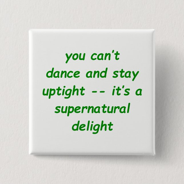 Supernatural Delight 15 Cm Square Badge (Front)