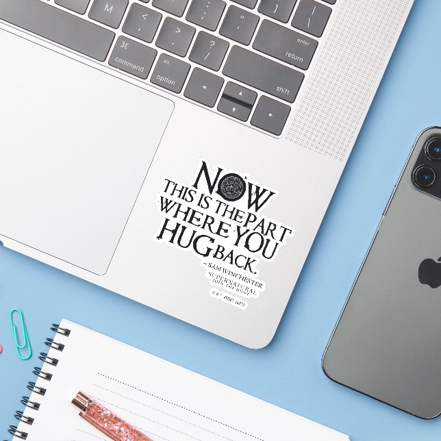 Supernatural "Hug Back" Quote (Laptop w/ iPhone)