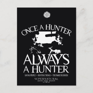 Supernatural "Once a Hunter, Always a Hunter" Postcard