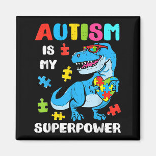 Superpower Autism Dinosaur T Rex Autistic Boys Magnet